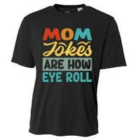 Mom Jokes Are How Eye Roll Cooling Performance Crew T-Shirt