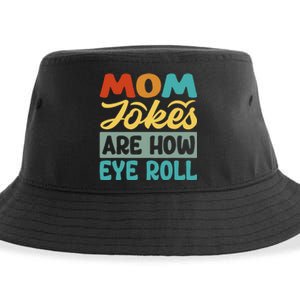 Mom Jokes Are How Eye Roll Sustainable Bucket Hat