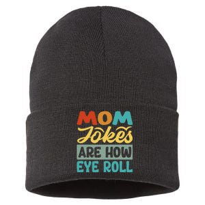 Mom Jokes Are How Eye Roll Sustainable Knit Beanie