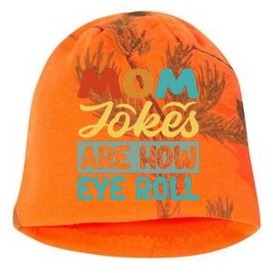 Mom Jokes Are How Eye Roll Kati - Camo Knit Beanie