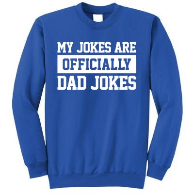 My Jokes Are Ly Dad Jokes Funny Dads Funny Gift Great Gift Sweatshirt