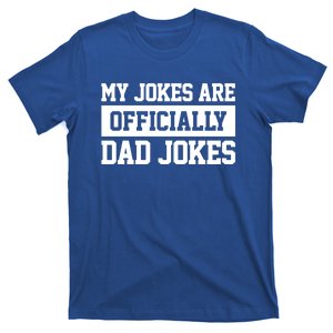 My Jokes Are Ly Dad Jokes Funny Dads Funny Gift Great Gift T-Shirt