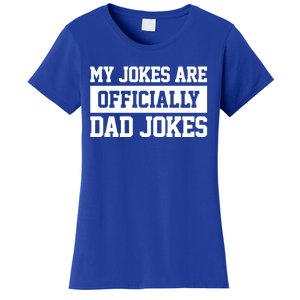 My Jokes Are Ly Dad Jokes Funny Dads Funny Gift Great Gift Women's T-Shirt