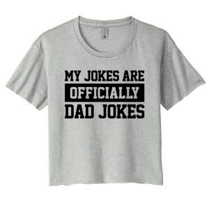 My Jokes Are Ly Dad Jokes Funny Dads Funny Gift Great Gift Women's Crop Top Tee