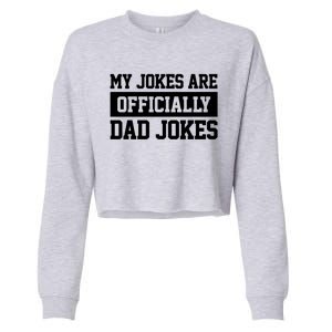 My Jokes Are Ly Dad Jokes Funny Dads Funny Gift Great Gift Cropped Pullover Crew