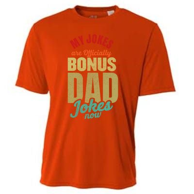 My Jokes Are Ly Bonus Dad Jokes Now Gift Stepfather Meaningful Gift Cooling Performance Crew T-Shirt