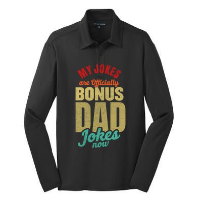 My Jokes Are Ly Bonus Dad Jokes Now Gift Stepfather Meaningful Gift Silk Touch Performance Long Sleeve Polo