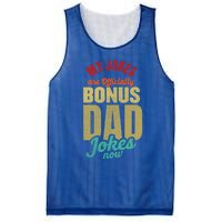 My Jokes Are Ly Bonus Dad Jokes Now Gift Stepfather Meaningful Gift Mesh Reversible Basketball Jersey Tank