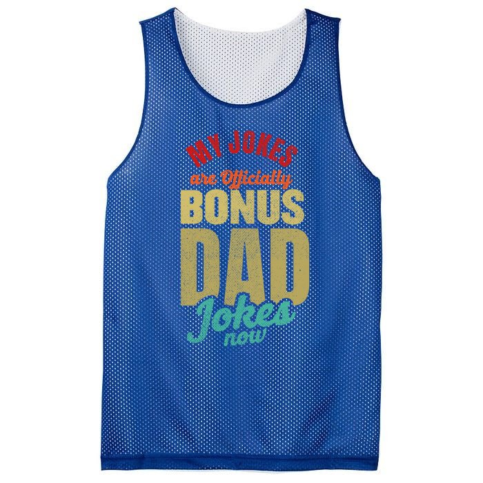 My Jokes Are Ly Bonus Dad Jokes Now Gift Stepfather Meaningful Gift Mesh Reversible Basketball Jersey Tank