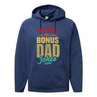 My Jokes Are Ly Bonus Dad Jokes Now Gift Stepfather Meaningful Gift Performance Fleece Hoodie