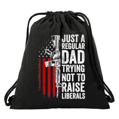 Mens Just A Regular Dad Trying Not To Raise Liberals Drawstring Bag