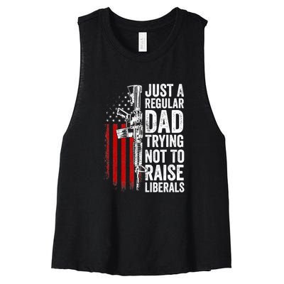 Mens Just A Regular Dad Trying Not To Raise Liberals Women's Racerback Cropped Tank