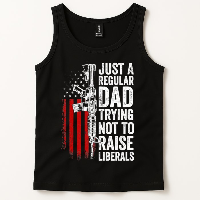 Mens Just A Regular Dad Trying Not To Raise Liberals Tank Top