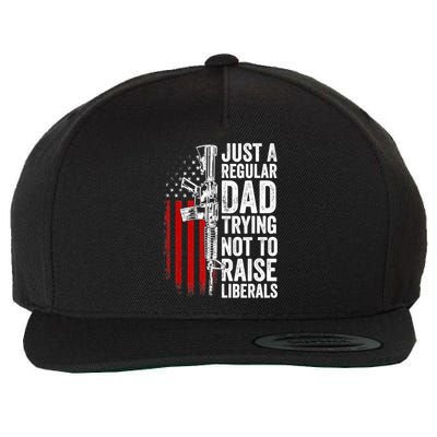 Mens Just A Regular Dad Trying Not To Raise Liberals Wool Snapback Cap