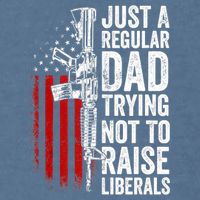 Mens Just A Regular Dad Trying Not To Raise Liberals Garment-Dyed Sweatshirt