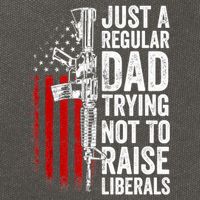 Mens Just A Regular Dad Trying Not To Raise Liberals Cotton Canvas Backpack