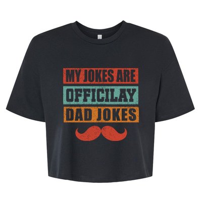 My Jokes Are Y Father T Bella+Canvas Jersey Crop Tee