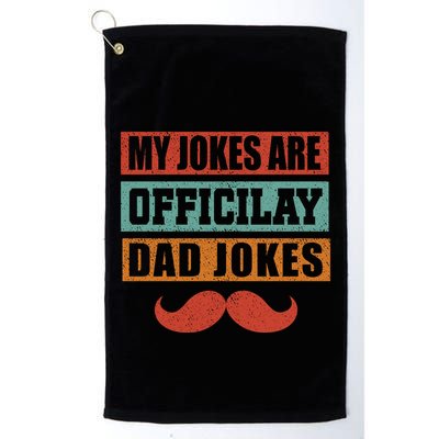 My Jokes Are Y Father T Golf Towel