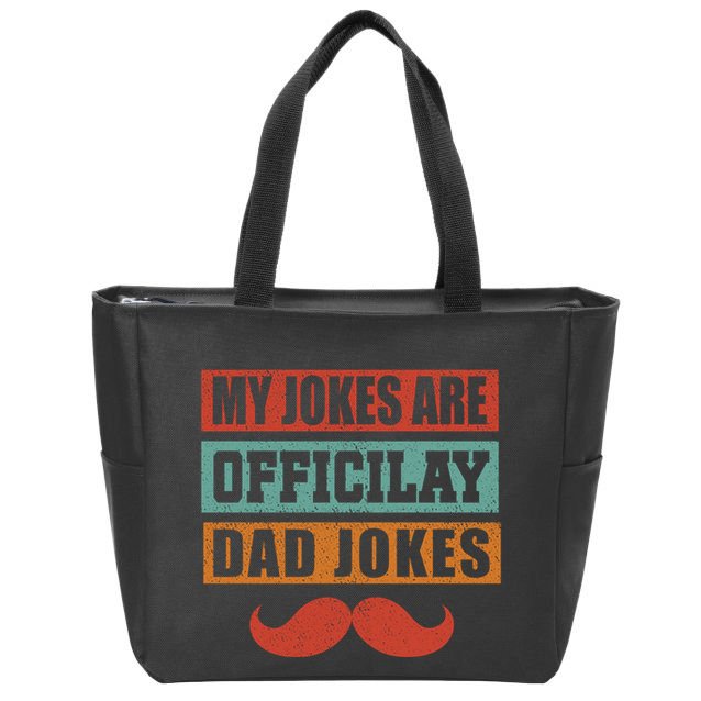 My Jokes Are Y Father T Zip Tote Bag