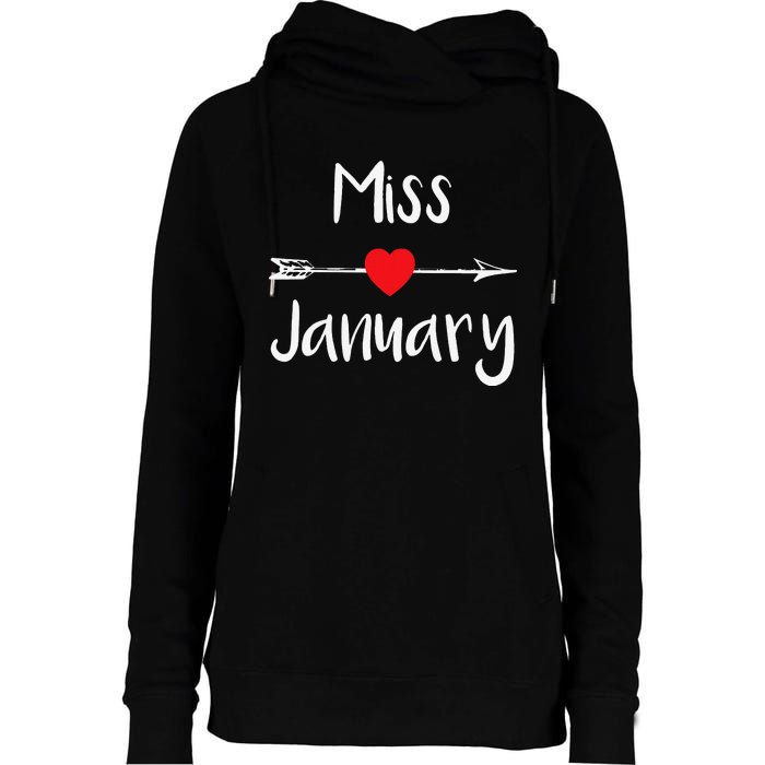 Miss January Birthday Month Celebration Womens Funnel Neck Pullover Hood