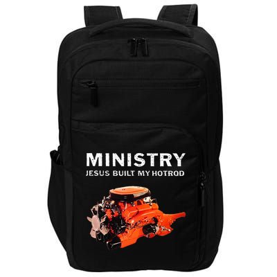Ministry Jesus Built My Hotrod Impact Tech Backpack