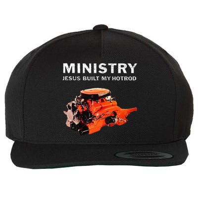 Ministry Jesus Built My Hotrod Wool Snapback Cap