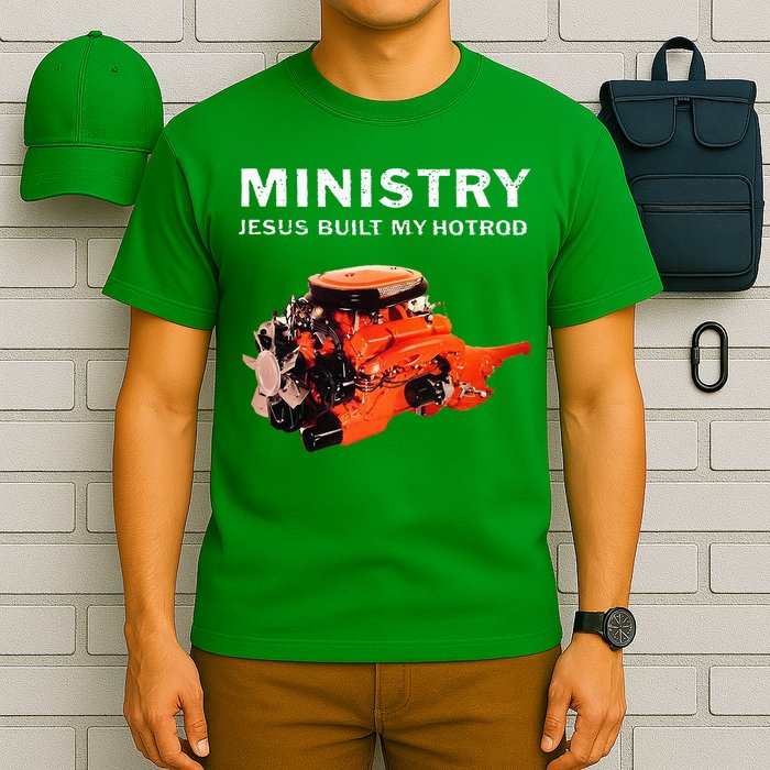Ministry Jesus Built My Hotrod T-Shirt