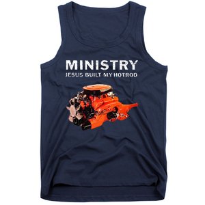 Ministry Jesus Built My Hotrod Tank Top