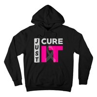 Motivation Just Cure It Ribbon Breast Cancer Awareness Hoodie