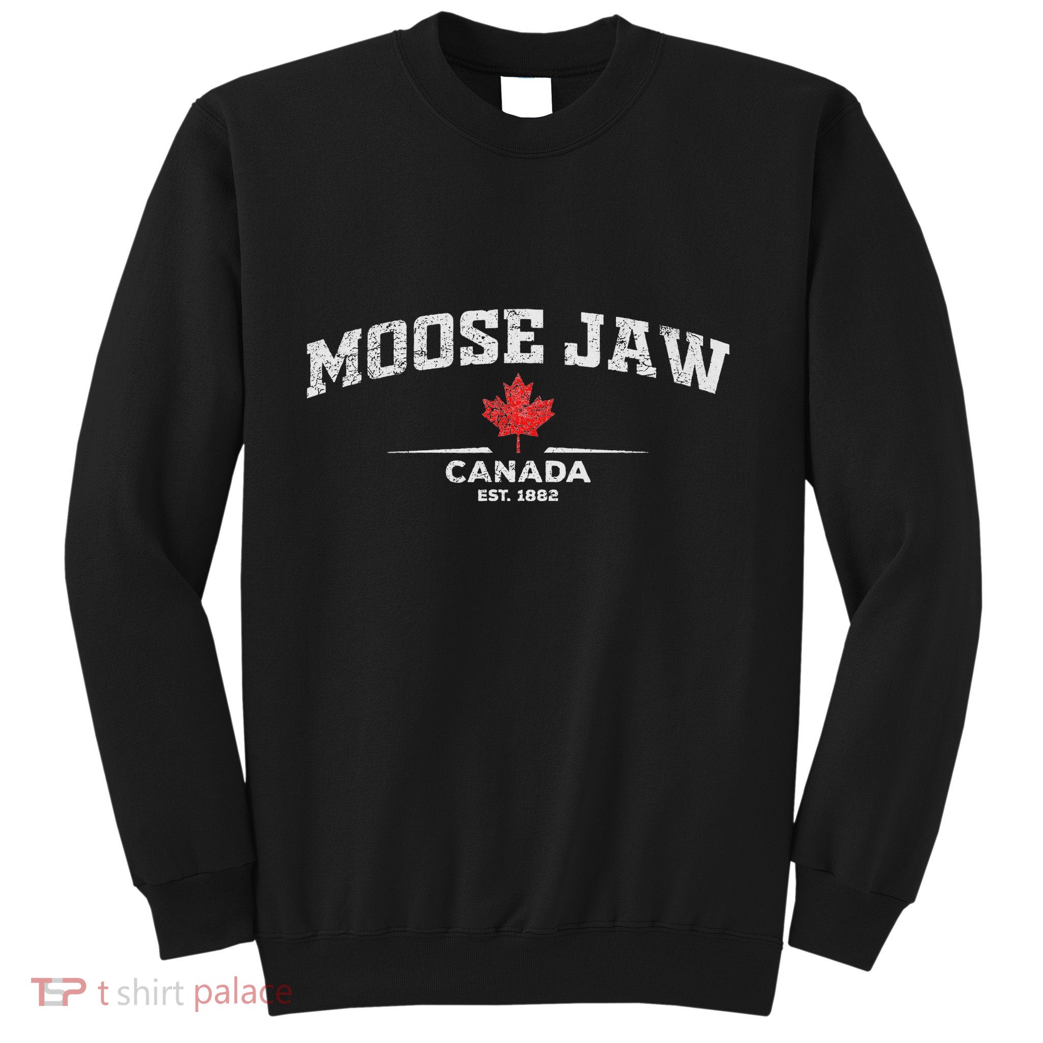 Moose Jaw Canada Sweatshirt