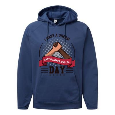 MLK JR Day His Dream Is My Dream Performance Fleece Hoodie