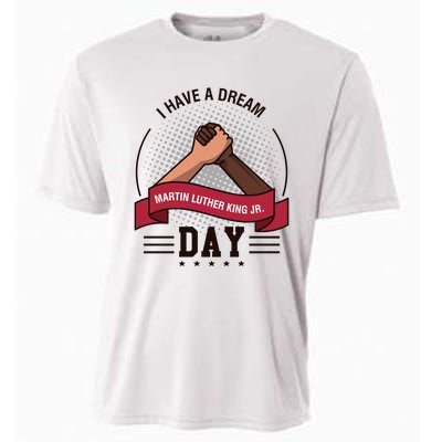 MLK JR Day His Dream Is My Dream Cooling Performance Crew T-Shirt