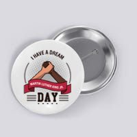 MLK JR Day His Dream Is My Dream Button