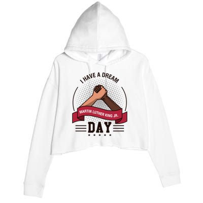 MLK JR Day His Dream Is My Dream Crop Fleece Hoodie