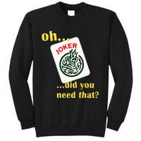 Mahjong Joker Designs Tall Sweatshirt