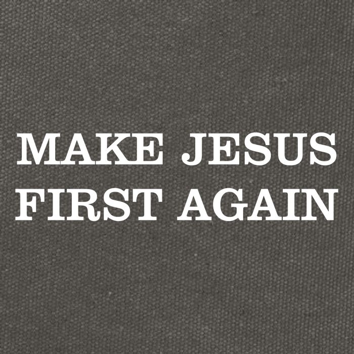 Make Jesus First Again Christian Catholic Faith Cotton Canvas Backpack