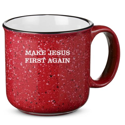Make Jesus First Again Christian Catholic Faith 15oz Campfire Ceramic Mug