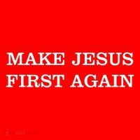 Make Jesus First Again Christian Catholic Faith Flatbill Hat