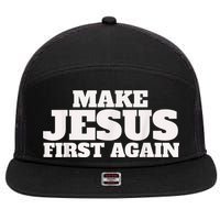 Make Jesus First Again 7 Panel Mesh Trucker Snapback Hat