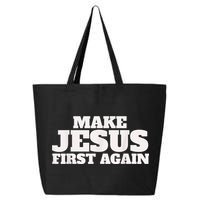 Make Jesus First Again 25L Jumbo Tote