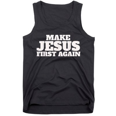 Make Jesus First Again Tank Top