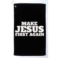 Make Jesus First Again Golf Towel