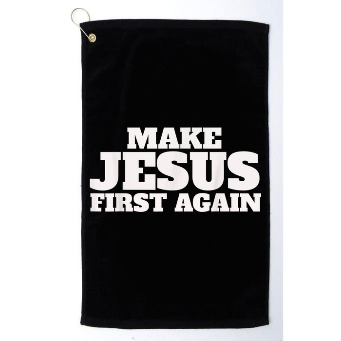 Make Jesus First Again Golf Towel