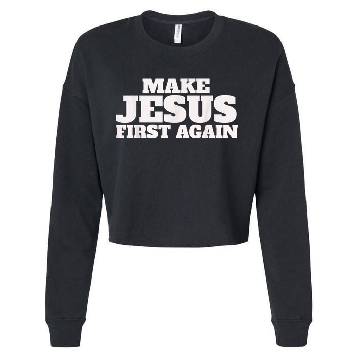 Make Jesus First Again Cropped Pullover Crew