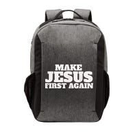 Make Jesus First Again Vector Backpack