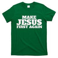 Make Jesus First Again T-Shirt