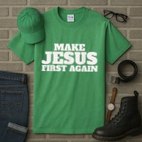 Make Jesus First Again Tall T-Shirt
