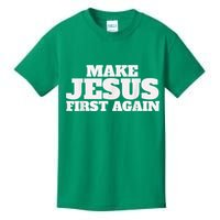 Make Jesus First Again Kids T-Shirt