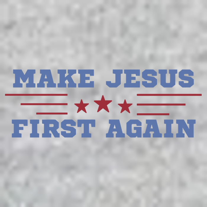 Make Jesus First Again Chrisitan Faith Long Sleeve Shirt