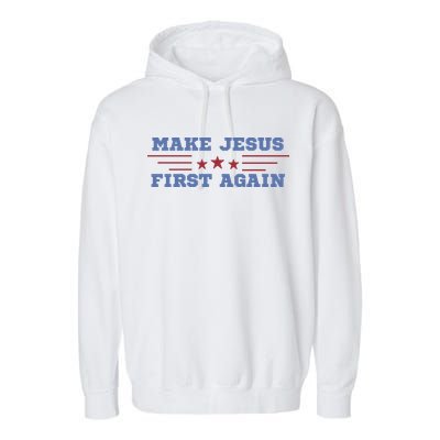 Make Jesus First Again Chrisitan Faith Garment-Dyed Fleece Hoodie